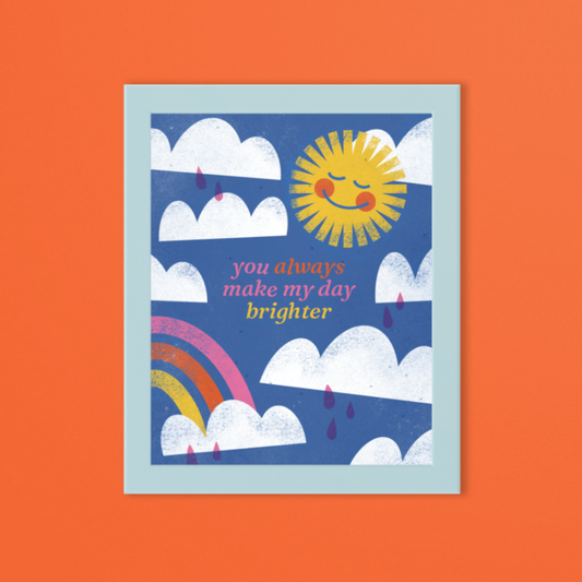 8x10 Print–Make my Day Brighter