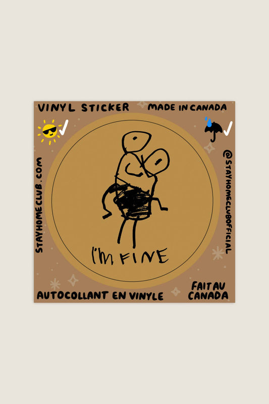 I'm Fine Sticker | Waterproof Vinyl Sticker