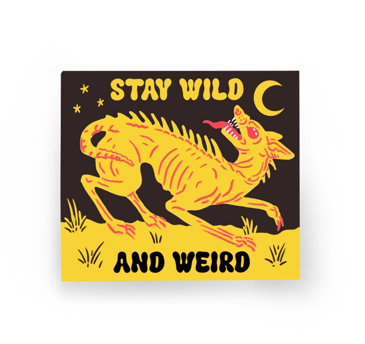 Stay Wild and Weird Chupacabra Sticker