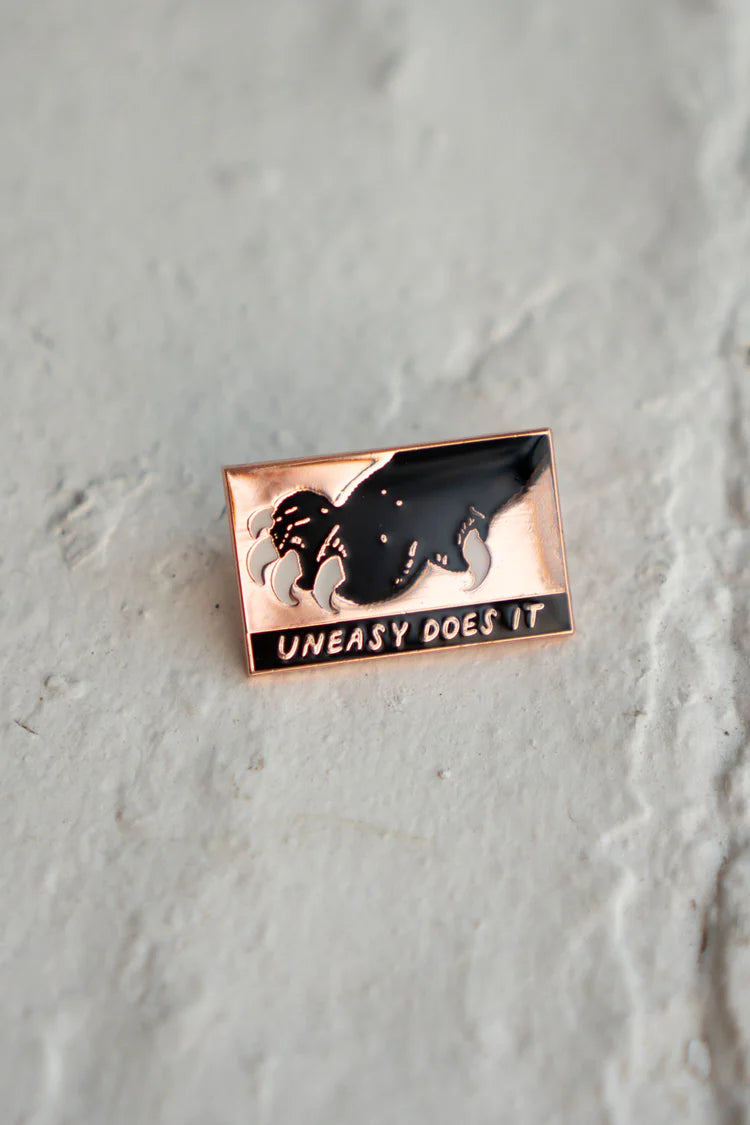 Uneasy Does It | Pin